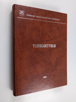 Helsingin kaupunginarkiston yleisluettelo