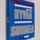 Pirkko Leino : Hyvää suomea - pikkukuva 1