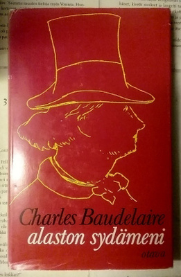 Charles Baudelaire - Välähdyksiä: Alaston sydämeni (sid.)