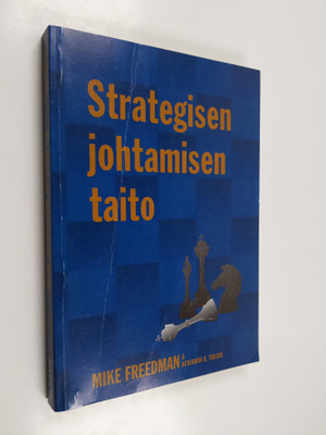 Mike Freedman : Strategisen johtamisen taito (signeerattu)
