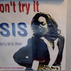 ISIS :: DON´T TRY IT - Feat.Marcia Johnson :: CD SINGLE - pikkukuva 1