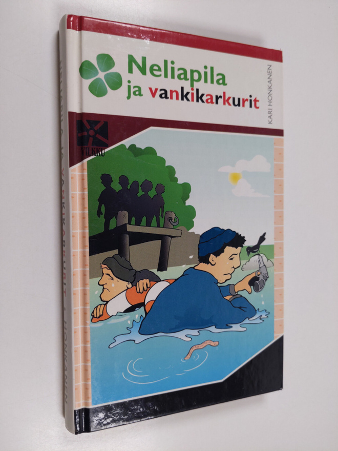Kari Honkanen : Neliapila ja vankikarkurit