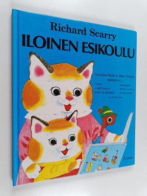 Richard Scarry : Iloinen esikoulu : Kissalan Hessu ja Mat...