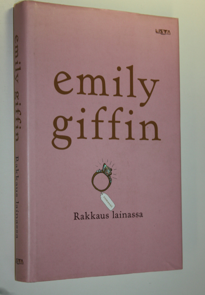 Emily Giffin : Rakkaus lainassa