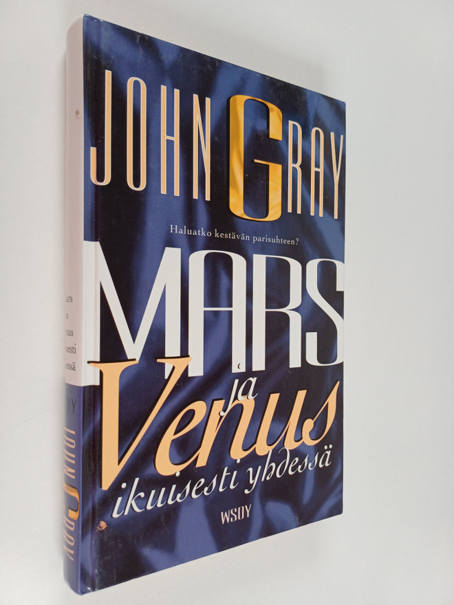 John Gray : Mars ja Venus ikuisesti yhdessä