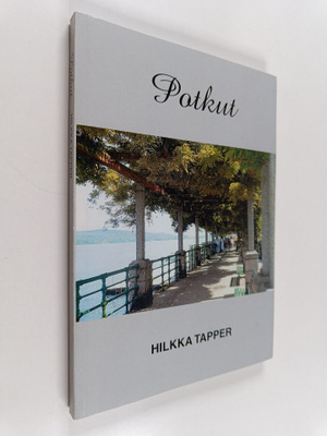 Hilkka Tapper : Potkut (signeerattu, tekijän omiste)