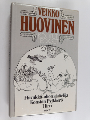 Veikko Huovinen : Kootut teokset 1 osa : Kirjailijan läht...