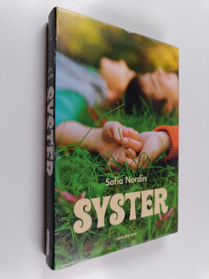 Sofia Nordin : Syster