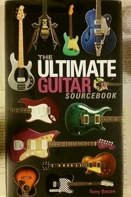 Tony Bacon - The Ultimate Guitar Sourcebook (hardcover)