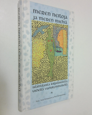 Seija ym. (toim.) Holopainen : Meren neitoja ja meren mie...