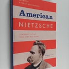 Jennifer Ratner-Rosenhagen : American Nietzsche - A Histo... - pikkukuva 1