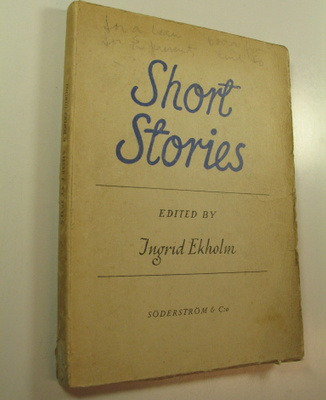Ingrid (toim.) Ekholm : Short Stories
