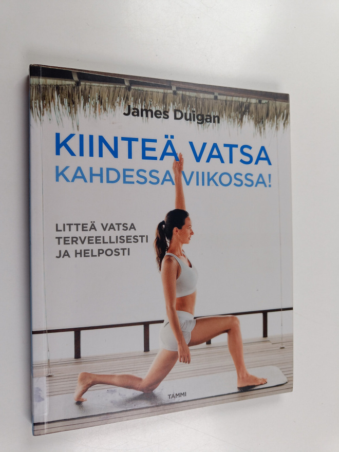 James Duigan : Kiinteä vatsa kahdessa viikossa! : Litteä ...