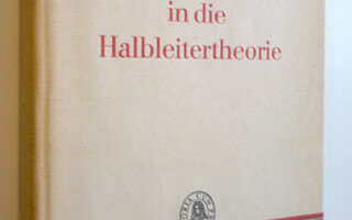 A. I. Anselm : Einfuhrung in die Halbleitertheorie
