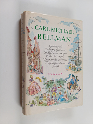 Carl Michael Bellman : Levernesbeskrivning ; Fredmans epi...