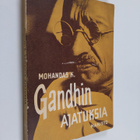 Mohandas Gandhi : Gandhin ajatuksia - pikkukuva 1