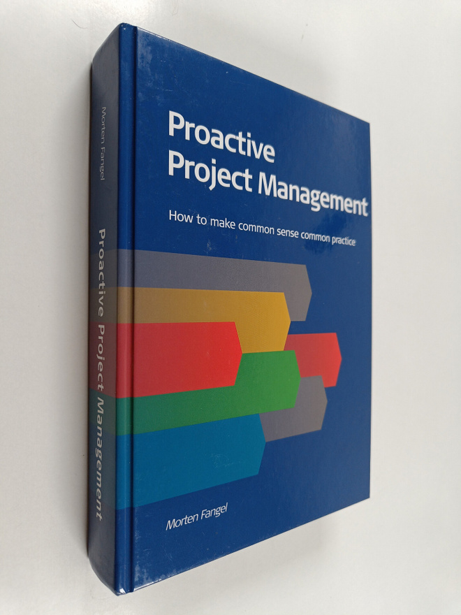 Morten Fangel : Proactive Project Management : How to Mak...