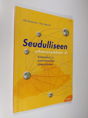 Ulla Numminen : Seudulliseen yhteistyöhön II : kokemuksia...