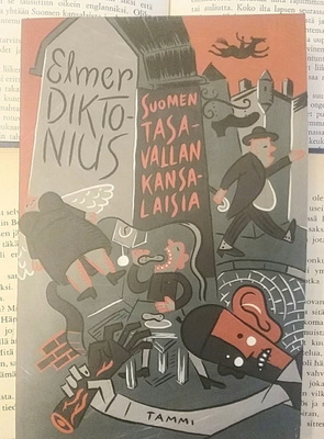 Elmer Diktonius - Suomen tasavallan kansalaisia (pokkari)
