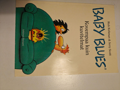 Kirkman & Scott : Baby Blues - Kovempaa kuin kuvitelmat