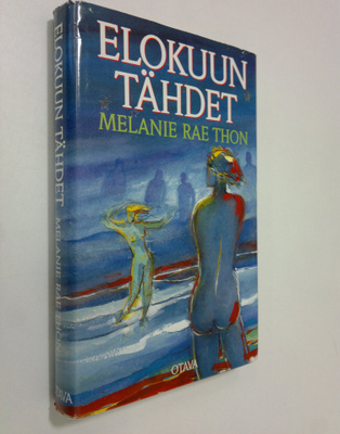 Melanie Rae Thon : Elokuun tähdet