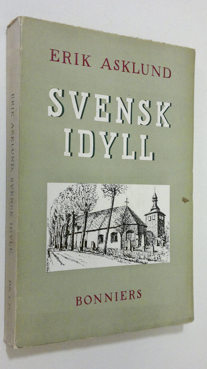 Erik Asklund : Svensk idyll