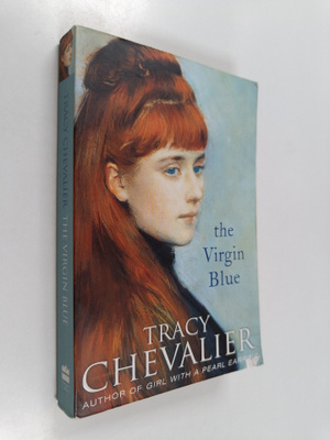 Tracy Chevalier : The Virgin Blue