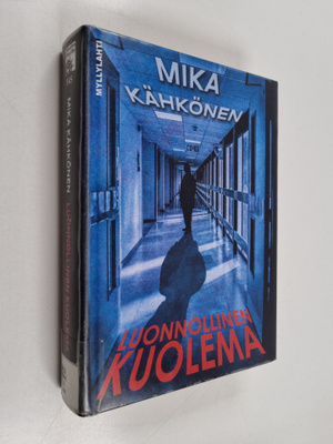 Mika Kähkönen : Luonnollinen kuolema : jännitysromaani
