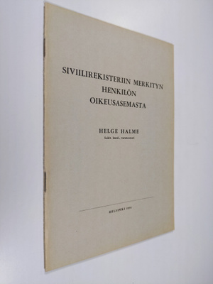 Helge Halme : Siviilirekisteriin merkityn henkilön oikeus...
