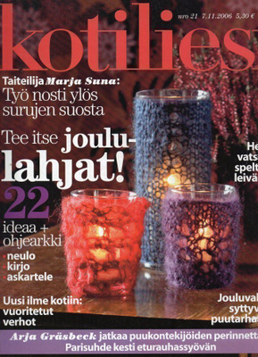 Kotiliesi n:o 21 2006 Marja Suna. Hellevi Koistinen. Arja Gr