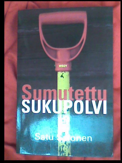 Satu Salonen - Sumutettu Sukupolvi