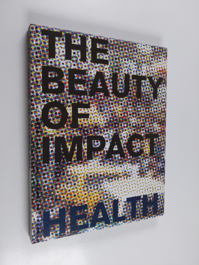 The beauty of impact : innovations for purpose edition he...