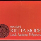 Riitta Moder : Laulu kaukana pohjoisessa runoääni (+CD) - pikkukuva 1