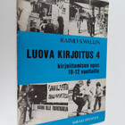 Raimo S. Wallin : Luova kirjoitus, 4 - Kirjoittamisen opa... - pikkukuva 1