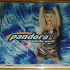 Pandora:Tell the world -cd (1995) (mm."Don't you know") - pikkukuva 1