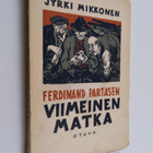 Jyrki Mikkonen : Ferdinand Partasen viimeinen matka : kes... - pikkukuva 1