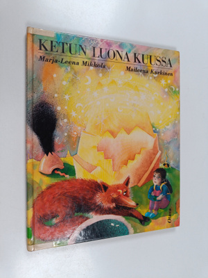 Marja-Leena Mikkola : Ketun luona kuussa