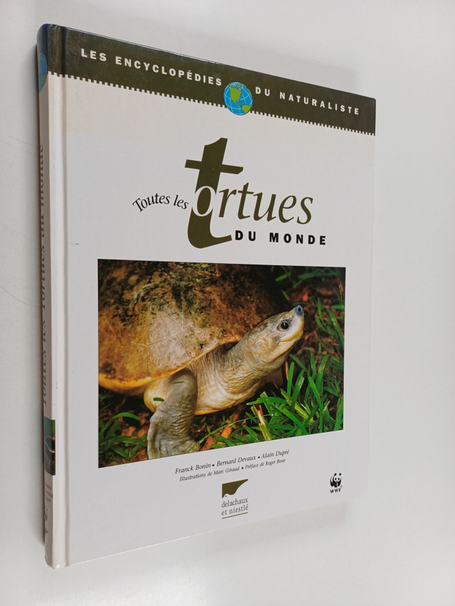 Franck Bonin ym. : Toutes les tortues du monde