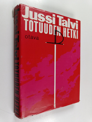 Jussi Talvi : Totuuden hetki (signeerattu)