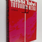 Jussi Talvi : Totuuden hetki (signeerattu) - pikkukuva 1