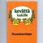 Esko Puupponen : Kevättä kukille, Huonekasviopas - pikkukuva 1