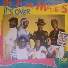 THE FUNK MASTERS :: IT'S OVER :: VINYYLI SINGLE 7" 1983 - pikkukuva 1