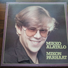 MIKKO ALATALO - PARHAAT . LP - pikkukuva 1