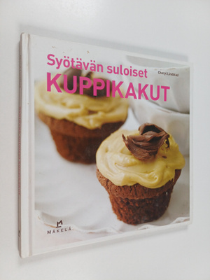 Cheryl Lindblad : Syötävän suloiset kuppikakut
