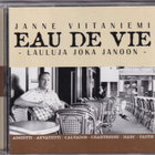 Janne Viitaniemi - Eau de Vie - Lauluja Joka Janoon (CD, Alb - pikkukuva 1