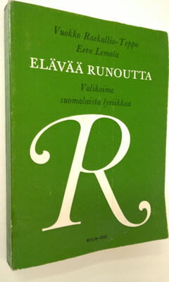 Vuokko (toim.) Raekallio-Teppo : Elävää runoutta : Valiko...