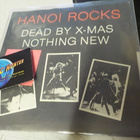 HANOI ROCKS DEAD BY X-MAS/NOTHING .. 1S FIN-81 EX-/EX+ 7'' - pikkukuva 1