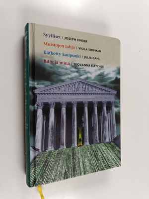 Kirjavaliot : Syylliset ; Muistojen lahja ; Kätketty kaup...