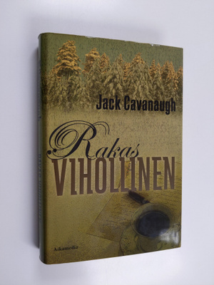 Jack Cavanaugh : Rakas vihollinen
