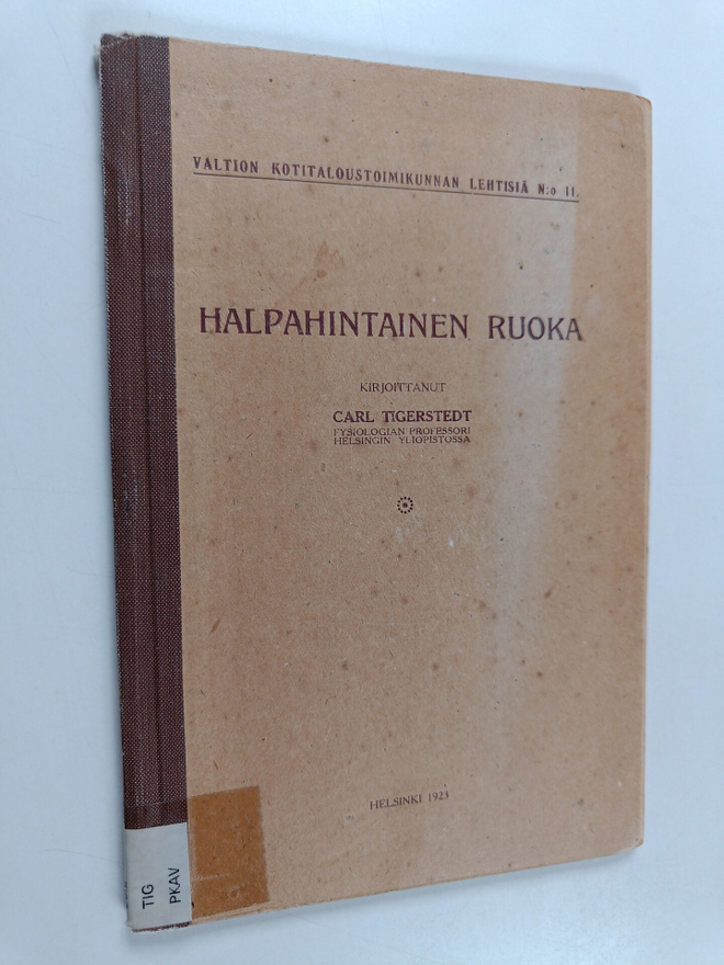 Carl Tigerstedt : Halpahintainen ruoka